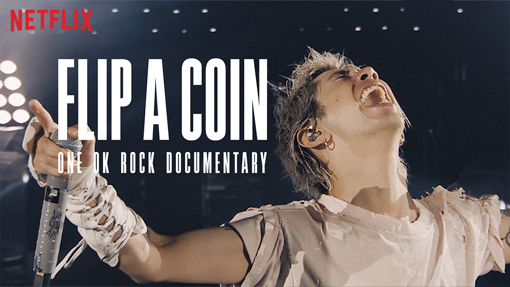 『Flip a Coin -ONE OK ROCK Documentary-』